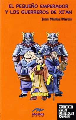 El Pequeño Emperador y los guerreros de Xi'an