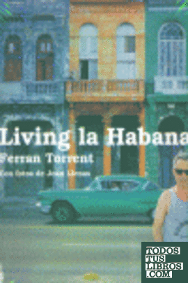 Living La Habana