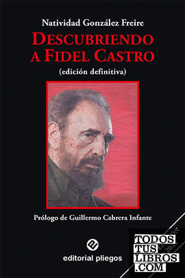 Descubriendo a Fidel Castro (8va. Edición)