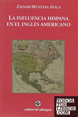 La influencia hispana en el inglés americano