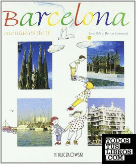 Barcelona cuéntanos de tí
