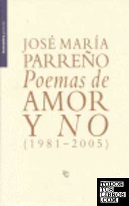 Poemas de amor y no (1981-2005)