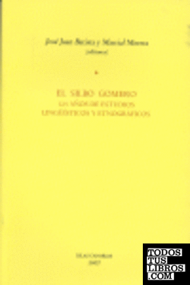 SILBO GOMERO, EL. 125 AÑOS DE ESTUDIOS LINGUISTICOS...