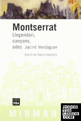 Montserrat. Llegendari, cançons, odes