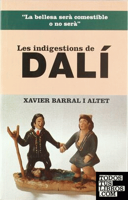 Les indigestions de Dalí