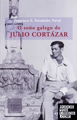 O soño galego de Julio Cortázar