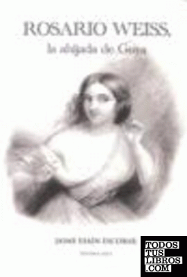 Rosario Weiss, la hijada de Goya