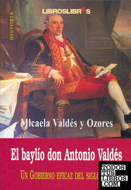 El baylío don Antonio Valdés