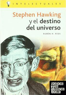 Stephen Hawking y el destino del universo