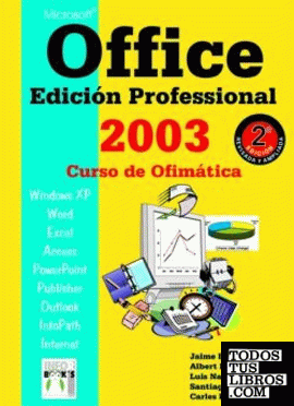 Office 2003. Curso De Ofimática de Blanco Solé, Jaime 978-84-96097-48-3