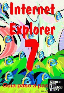 Internet Explorer 7 Guía paso a paso