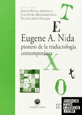 Eugene A. Nida, pionero de la traductología contemporánea