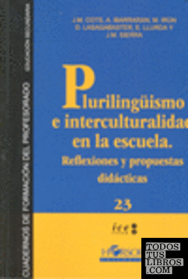 Pluralismo e interculturalidad en la escuela.