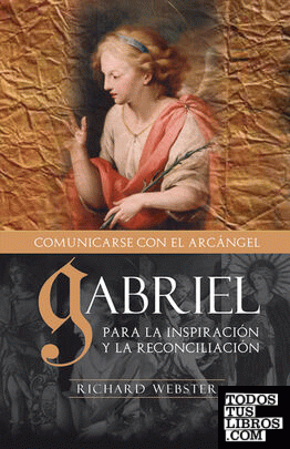 Gabriel, comunicándose con el arcángel
