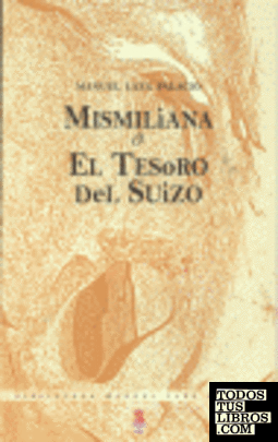 Mismiliana o el tesoro del suizo