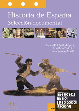 Historia de España. Selección documental