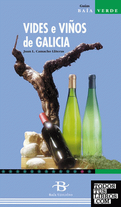 Vides e viños de Galicia