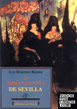 La Semana Santa de Sevilla