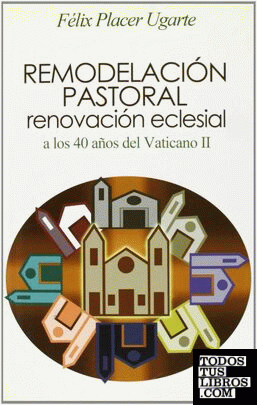 Remodelación pastoral, renovación eclesial