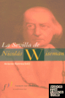 La Sevilla de Nicolás Wiseman