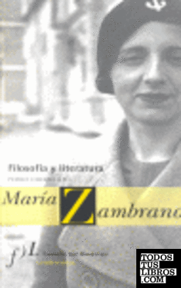 Filosofía y literatura en María Zambrano