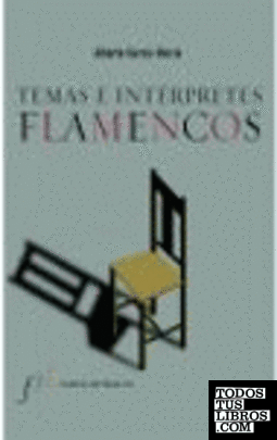 Temas e intérpretes flamencos