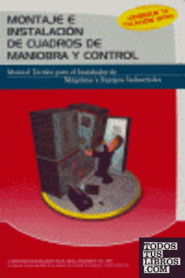 Montaje e instalación de cuadros de maniobra y control