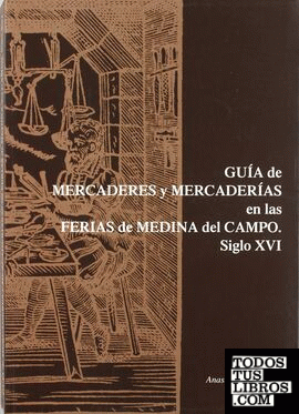 Guía de mercaderías en las ferias de Medina del Campo siglo XVI