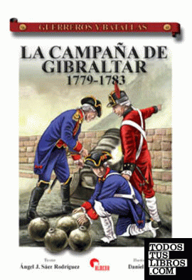 La campaña de Gibraltar, 1779-1783