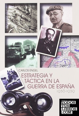 Estrategia y táctica en la Guerra de España, 1936-1939