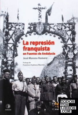 La represión franquista en fuentes de Andalucía