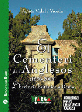 El cementeri dels anglesos (1856-2006)