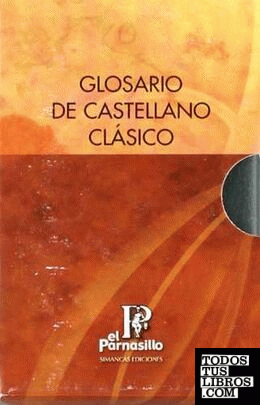 Glosario de castellano clásico