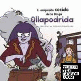 EL EXQUISITO COCIDO DE LA BRUJA OLLAPODRIDA