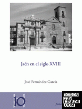 Jaén en el siglo XVIII