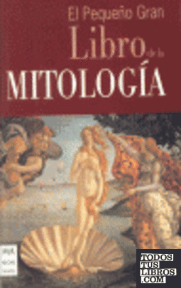 El pequeño gran libro de la mitología