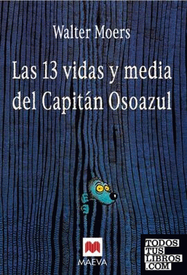 Las trece vidas y media del Capitán Osoazul