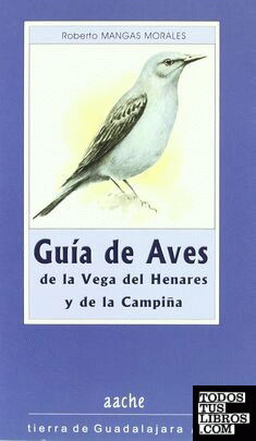Guía de las aves del Valle del Henares y de la Campiña