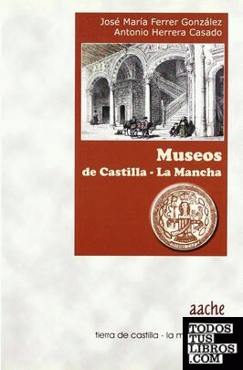 Museos de Castilla-La Mancha