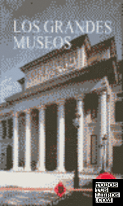 Los grandes museos