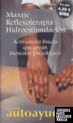 Masaje, reflexoterapia, hidroestimulación