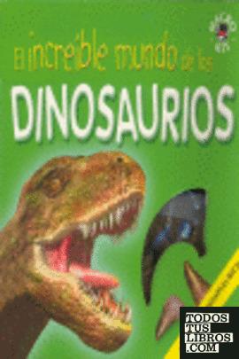 Increíble mundo de los dinosaurios