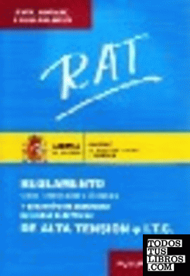 Rat : Reglamento sobre condiciones técnicas y garantías de seguridad en líneas eléctricas de alta tensión e I.T.C.