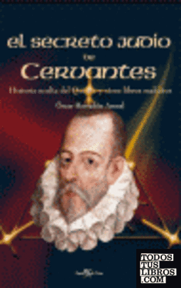 El secreto judío de Cervantes