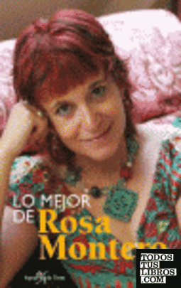 Lo mejor de Rosa Montero