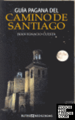 Guía pagana del Camino de Santiago