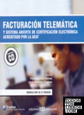 Facturación Telemática y Sistemas de Certificación Electrónica