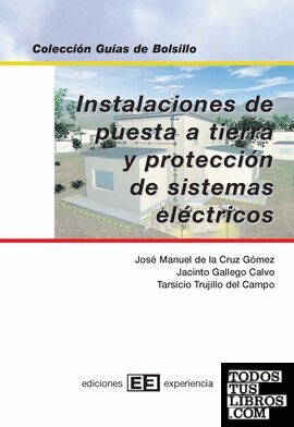 Instalaciones de puesta a tierra y protección de sistemas eléctricos