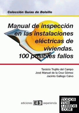 Manual de inspección en las instalaciones eléctricas de viviendas. 100 pos.fallos