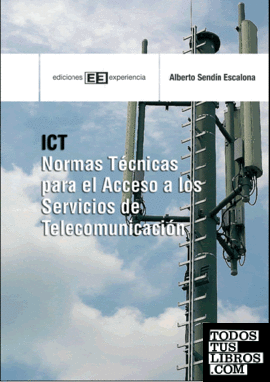 ICT. normas técnicas para el acceso a los servicios de telecomunicación